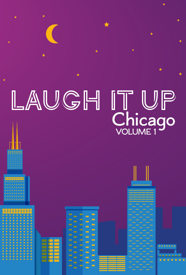 Laugh it up, Chicago! Phase 2 Pictures, LLC